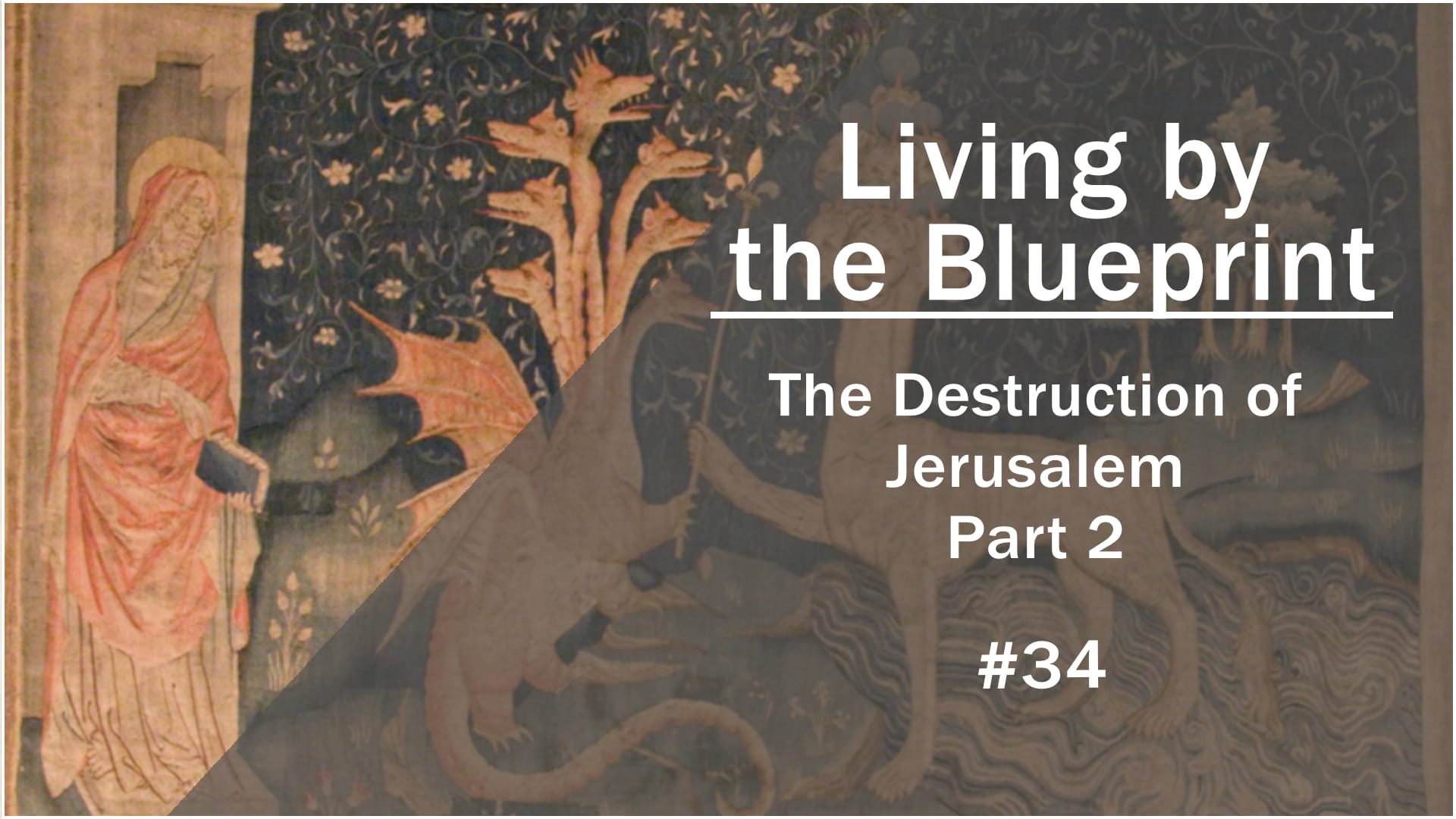 The Destruction of Jerusalem Part 2