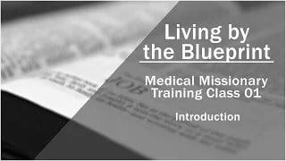 2014 Free Medical Missionary Training Class 01: Introduction