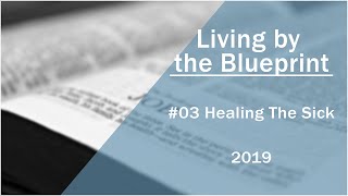 2019 Medical Missionary Training Class 03: Healing The Sick